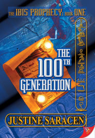 Title: The 100th Generation, Author: Justine Saracen