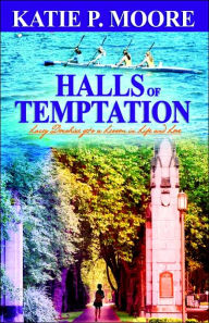 Title: The Halls of Temptation, Author: Katie Moore