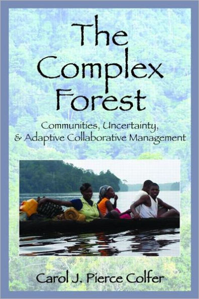 The Complex Forest: Communities, Uncertainty, and Adaptive Collaborative Management