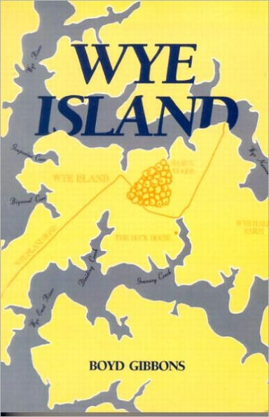 Wye Island: Insiders, Outsiders, and Change in a Chesapeake Community - Special Reprint Edition / Edition 1