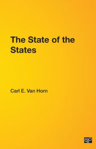 Title: The State of the States / Edition 1, Author: Carl E. Van Horn