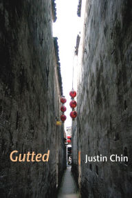 Title: Gutted, Author: Justin Chin