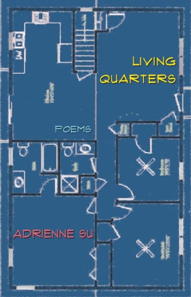 Living Quarters: Poems