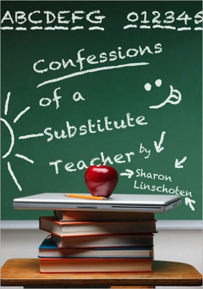 Confessions of a Substitute Teacher