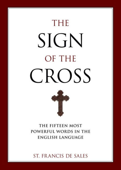 the Sign of Cross: Fifteen Most Powerful Words English Language