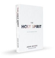 Title: The Holy Spirit: An Introduction, Author: John Bevere