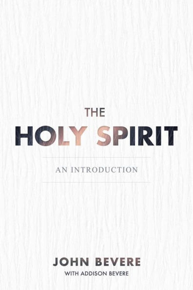 The Holy Spirit: An Introduction