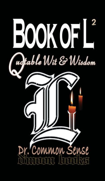 Book of L vol.ii: Quotable Wit and Wisdom