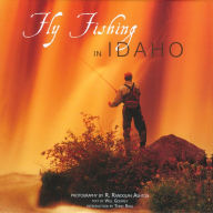 Title: Fly Fishing in Idaho, Author: R. Randolph Ashton