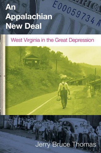 An Appalachian New Deal: West Virginia in the Great Depression