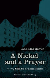 Title: A Nickel and a Prayer, Author: Jane Edna Hunter
