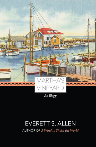 Martha's Vineyard, an Elegy