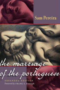 Title: The Marriage of the Portuguese: Expanded Edition, Author: Sam Pereira