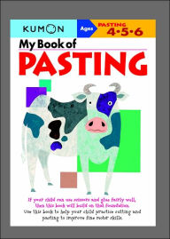 Title: Kumon: My Book of Pasting (ages 4-6), Author: Kumon