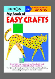 Title: My Book of Easy Crafts (Kumon Series), Author: Kumon Publishing