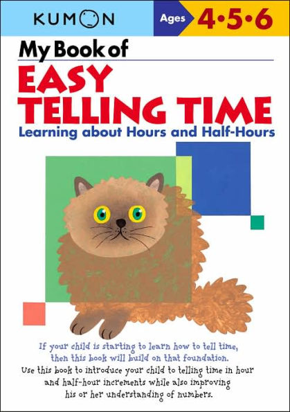 My Book of Easy Telling Time (Kumon Series)