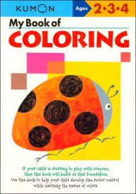 Title: My Book of Coloring (Kumon Series), Author: Kumon Publishing