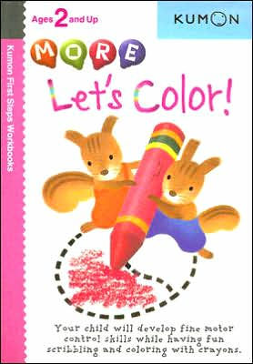 More Let's Color (Kumon First Steps Workbooks)