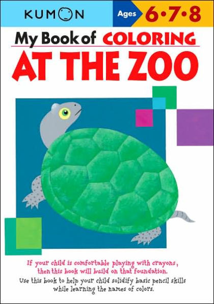 My Book of Coloring at the Zoo (Kumon Series)