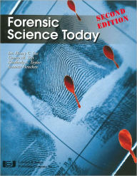 Title: Forensic Science Today / Edition 2, Author: Henry C. Lee