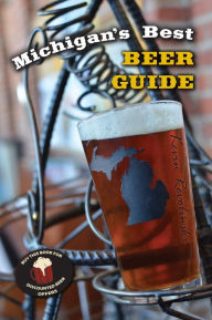 Title: Michigan's Best Beer Guide, Author: Kevin Revolinski