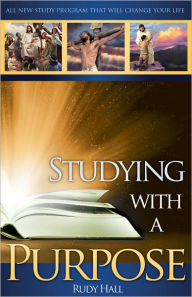 Title: Studying with a Purpose, Author: Rudy Hall