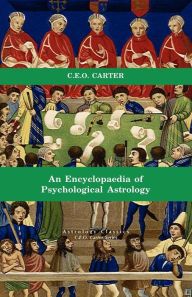 Title: Encyclopaedia of Psychological Astrology, Author: Charles E O Carter