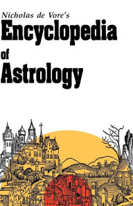 Title: Encyclopedia of Astrology, Author: Nicholas DeVore