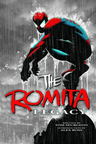 Title: Romita LegacyDF ROMITA LEGACY HC ALEX ROSS COVER, Author: Tom Spurgeon