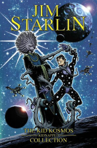 Title: Jim Starlin's Kid Kosmos: Kidnapped, Author: Jim Starlin