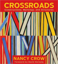 Title: Crossroads: Constructions, Markings, and Structures, Author: Nancy Crow