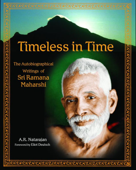 Timeless in Time: Sri Ramana Maharshi