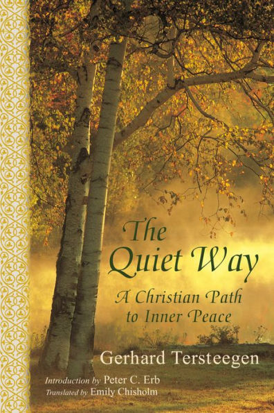 The Quiet Way: A Christian Path to Inner Peace