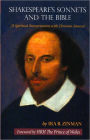 Shakespeare's Sonnets and the Bible: A Spiritual Interpretation with Christian Sources