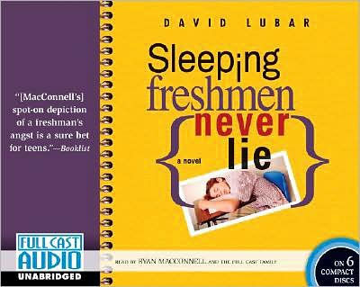 Title: Sleeping Freshmen Never Lie, Author: David Lubar, Ryan MacConnell