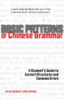 Basic Patterns of Chinese Grammar: A Student's Guide to Correct Structures and Common Errors