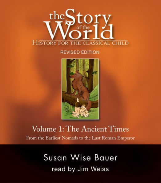 The Story of the World: History for the Classical Child: Ancient Times: Audiobook