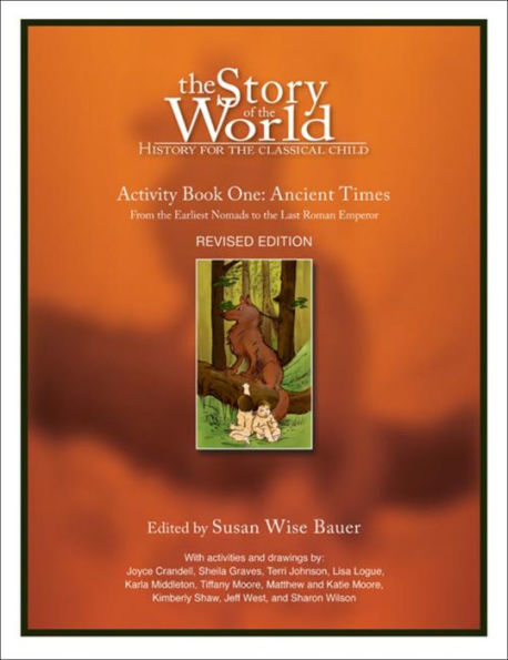 Story of the World, Vol. 1 Activity Book: History for the Classical Child: Ancient Times / Edition 3