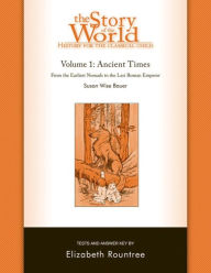 Title: Story of the World, Vol. 1 Test and Answer Key: History for the Classical Child: Ancient Times, Author: Susan Wise Bauer