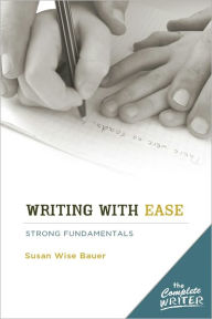 Title: Writing with Ease, Author: Susan Wise Bauer