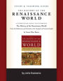 Study and Teaching Guide: The History of the Renaissance World: A curriculum guide to accompany The History of the Renaissance World