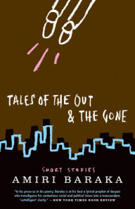 Title: Tales of the Out and the Gone, Author: Amiri Baraka