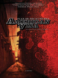 Title: American Visa, Author: Juan de Recacoechea