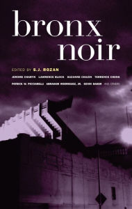 Title: Bronx Noir, Author: S. J. Rozan