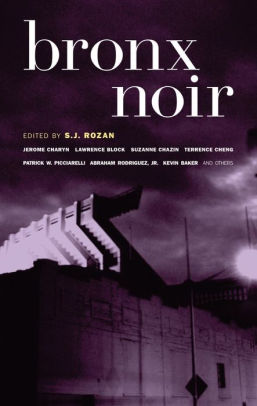 Bronx Noir By S J Rozan Paperback Barnes Noble