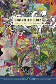 Title: Controlled Decay, Author: Gabriela Jauregui