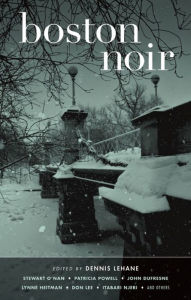 Title: Boston Noir, Author: Dennis Lehane