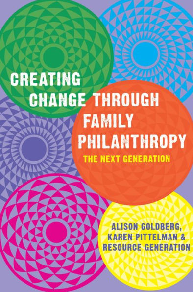 Creating Change Through Family Philanthropy: The Next Generation