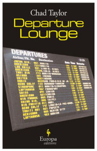Title: Departure Lounge, Author: Chad Taylor