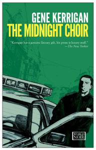 Title: The Midnight Choir, Author: Gene Kerrigan